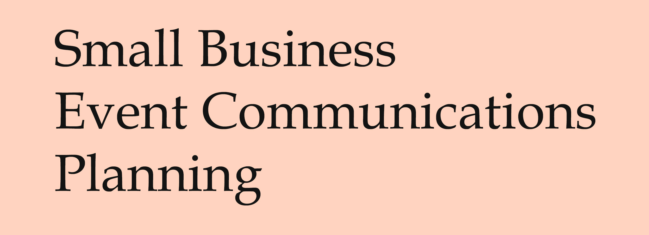 Small Business Event Communications Planning